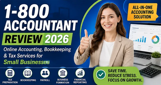 1-800Accountant Review 2026: Online Accounting, Bookkeeping & Tax Services for Small Businesses